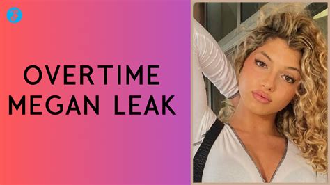 overttime megan leaks|OVERTIME MEGAN LEAKED TWITTER VIDEO